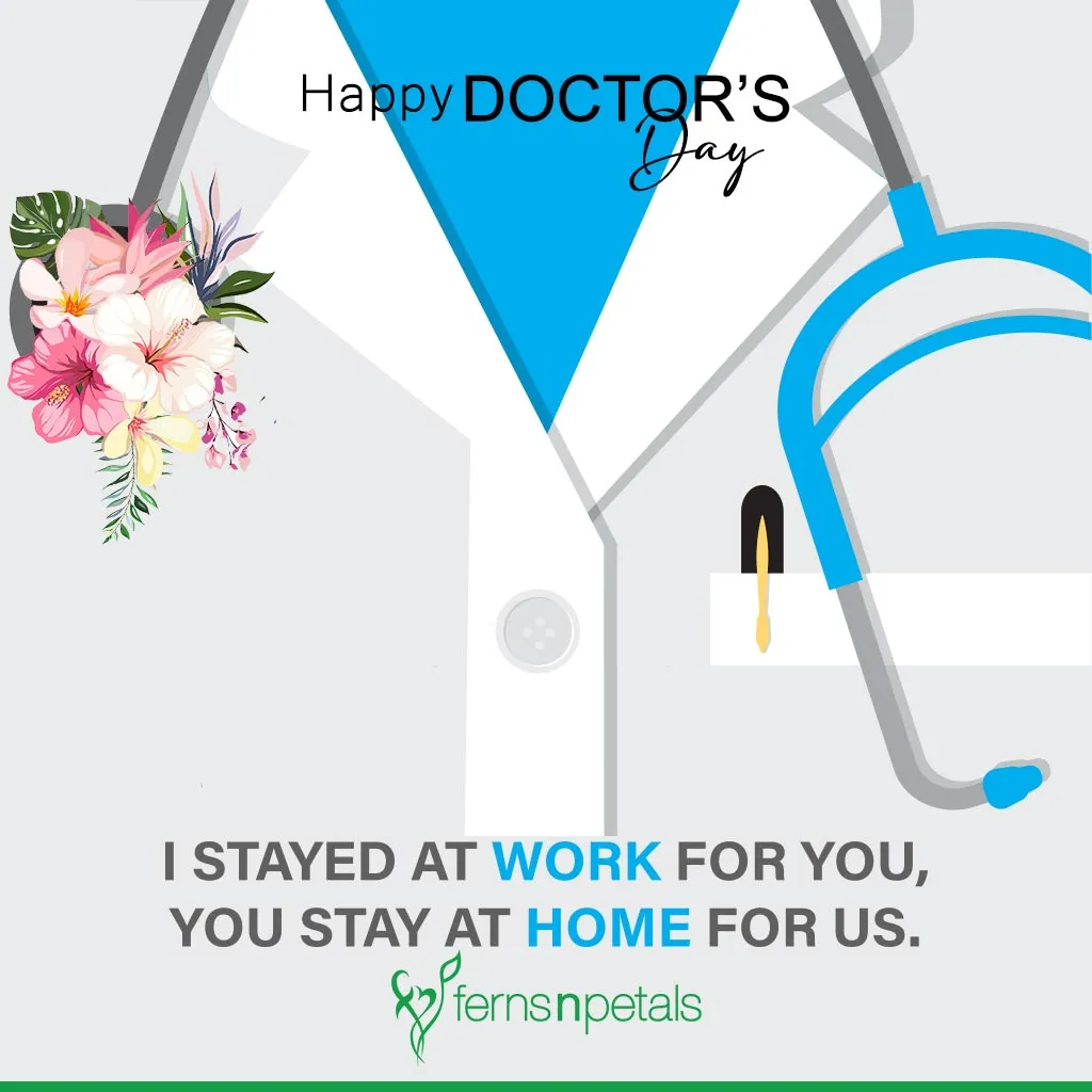 80+ Happy Doctors Day Quotes, Wishes & Messages - Ferns N Petals